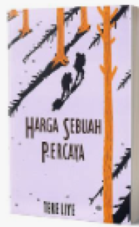 Image of Harga Sebuah Percaya