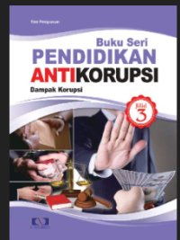Image of Buku Seri Pendidikan Antikorupsi Jilid 3: Dampak  Korupsi