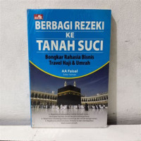 Image of Berbagi rezeki ke tanah suci , bongkar rahasia bisnis travel haji dan umroh
