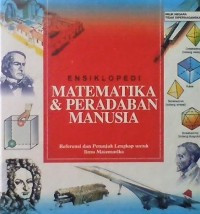 Image of ENSIKLOPEDI MATEMATIKA & PERADABAN MANUSIA
