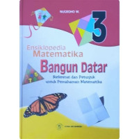 Image of ENSIKLOPEDIA MATEMATIKA 3 BANGUN DATAR
