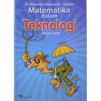 Image of Ensiklopedia matematika terapan : matematika dalam teknologi