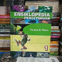 Image of Ensiklopedia pengetahuan fauna & flora 1