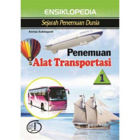 Image of Ensiklopedia sejarah penemuan alat transportasi
