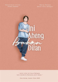 Image of Ini Aheng, Bukan Dilan