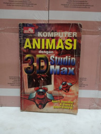 Image of KOMPUTER ANIMASI dengan 3D STUDIO MAX