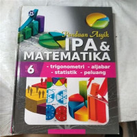 Image of Panduan asyik  IPA &  matematika 6 / trigonometri , aljabar, statiktik, peluang