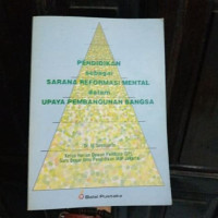 Image of Pendidikan sebagai Sarana Reformasi Mental dalam Upaya Pembangunan Bangsa