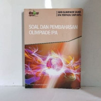 Image of Soal Dan Pembahasan Olimpiade IPA (Seri Olimpiade Sains IPA Terpadu )
