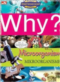 Image of WHY? MICROORGANISM; mikroorganisme